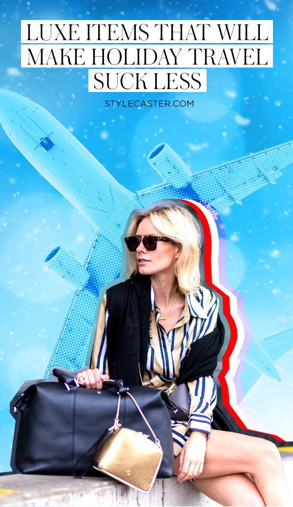 Your guide to making holiday travel enjoyable—or at least, doable—begins with stocking up on travel must-haves. Here, 27 luxe items sure to elevate your holiday travel experience. | STYLECASTER