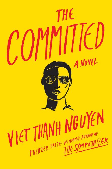 "The Committed" by Viet Thanh Nguyen